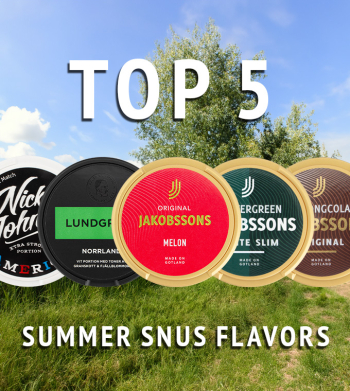 Top 5 Summer Snus Flavors