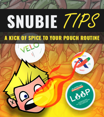 Adding a kick of spice to your pouch routine!