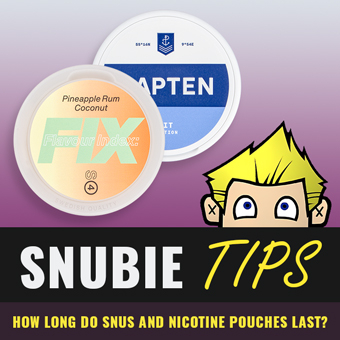 How long do snus and nicotine pouches last?