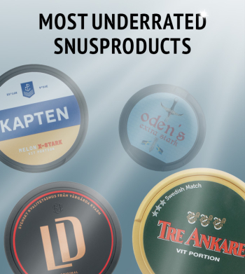 Most Underrated Snus Products