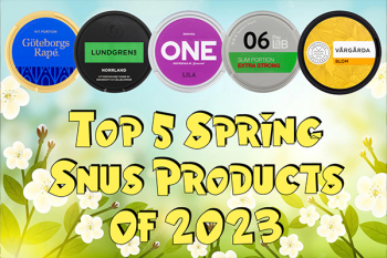 Top 5 Spring Snus Products of 2023